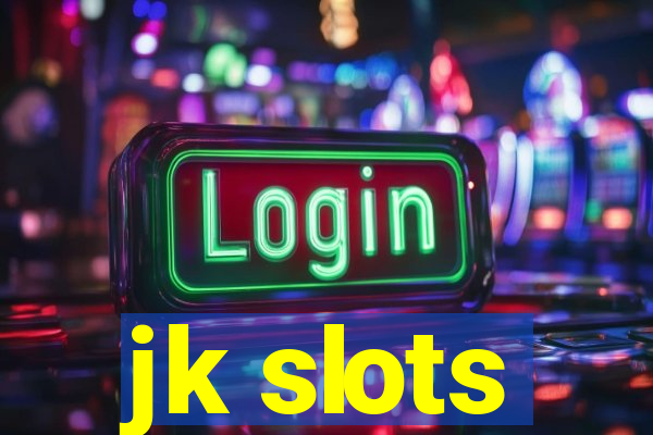 jk slots